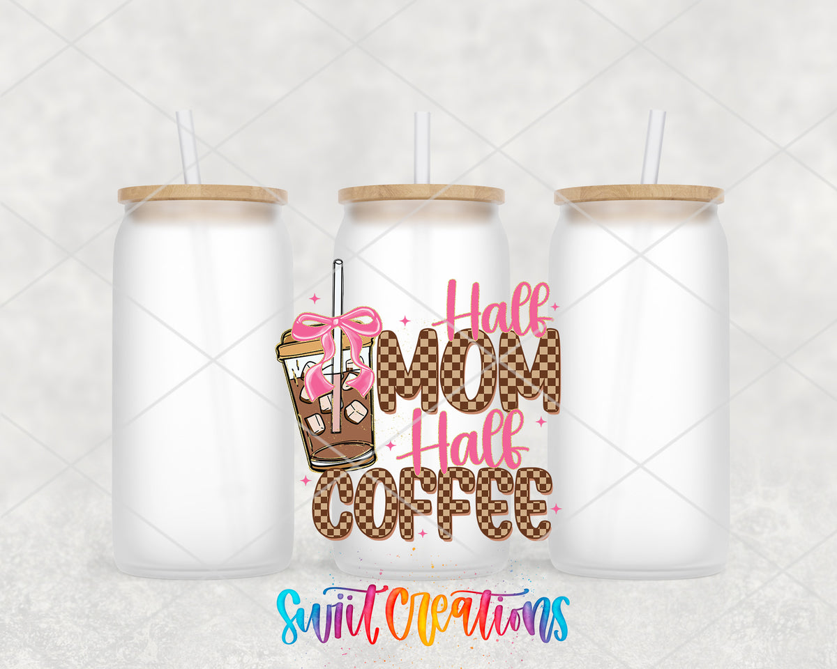 Half Mom Half Coffee frosted glass tumbler group view with lids and straws