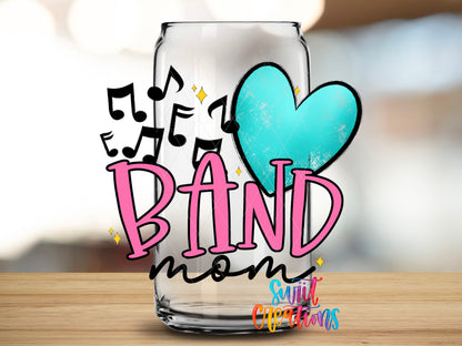 Band Mom design close-up on a clear glass can tumbler