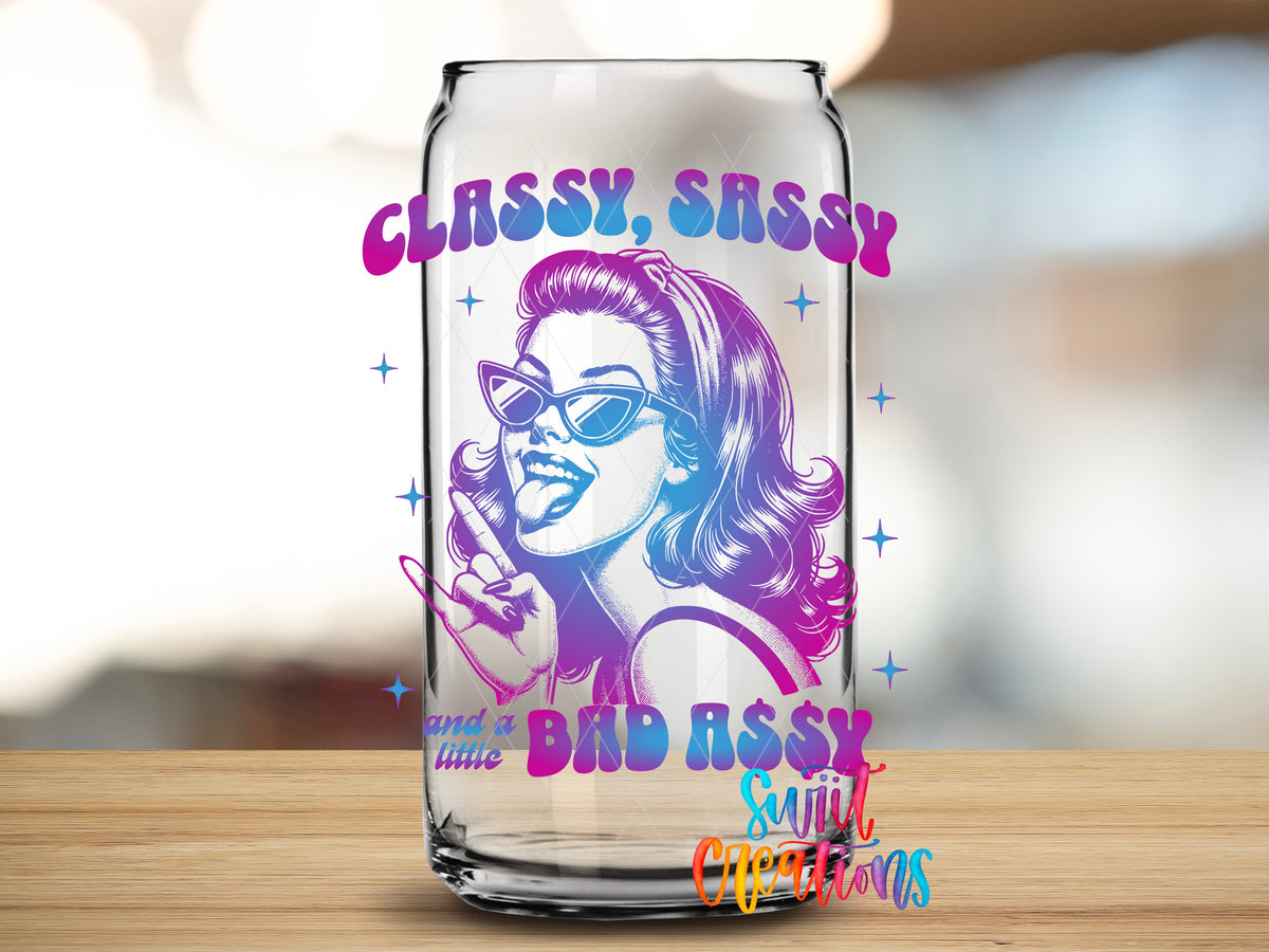 Classy Sassy Bad Assy Color design close-up on a clear glass can tumbler