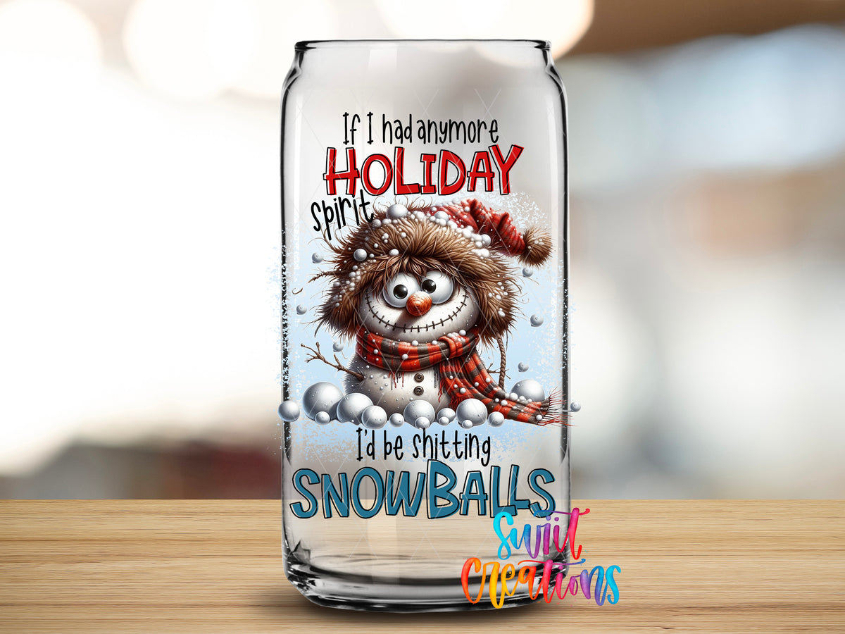 Shitting Snowballs design close-up on a clear glass can tumbler