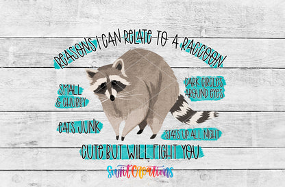 Reasons I Relate to a Raccoon artwork detail for the finished 16 oz tumbler