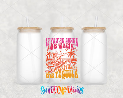 If You're Gonna Be Salty frosted glass tumbler group view with lids and straws