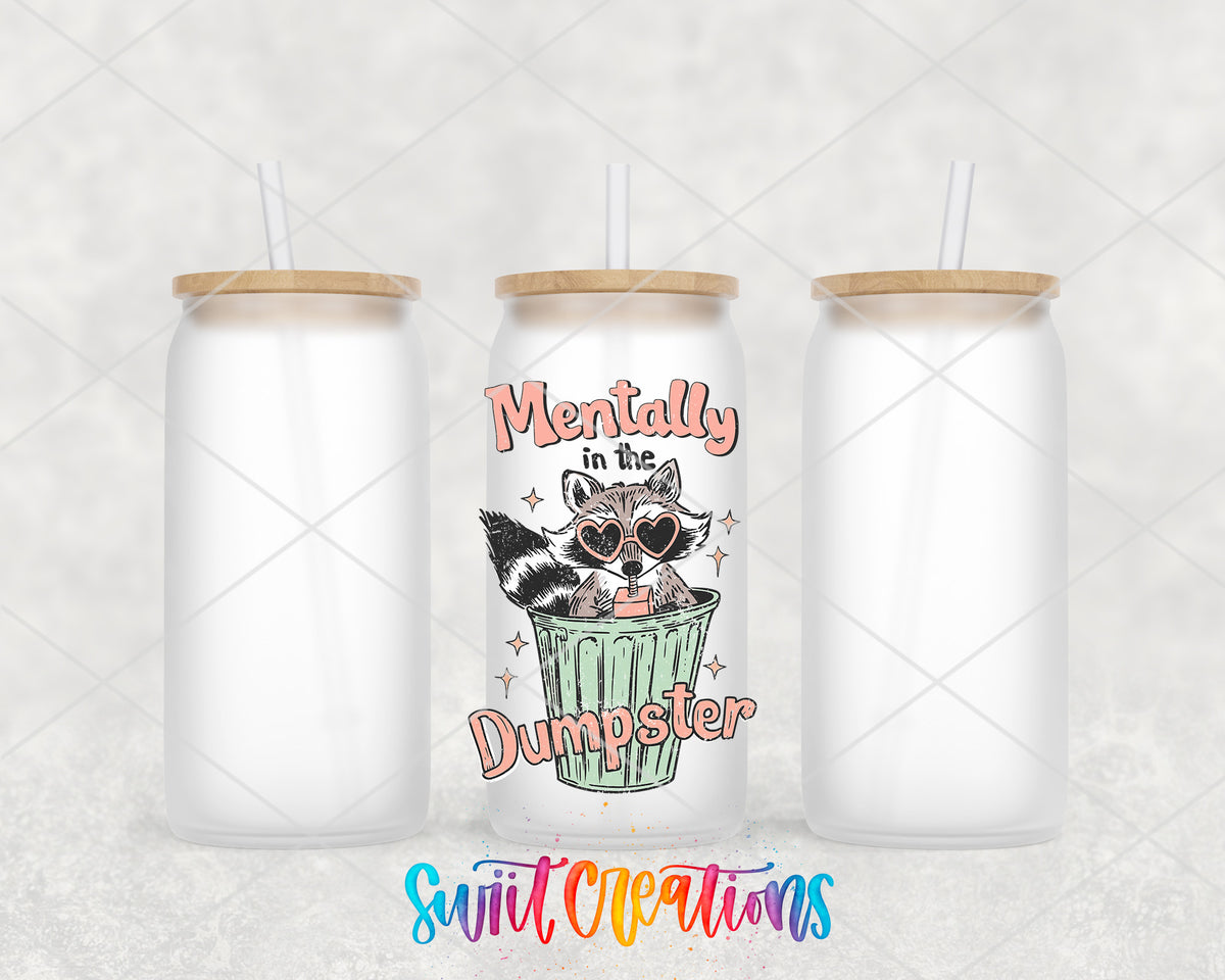 Mentally in the Dumpster frosted glass tumbler group view with lids and straws