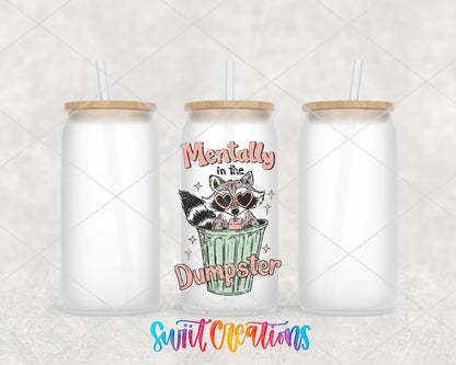 Mentally in the Dumpster frosted glass tumbler group view with lids and straws