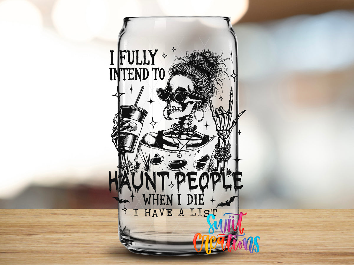 Haunt People design close-up on a clear glass can tumbler