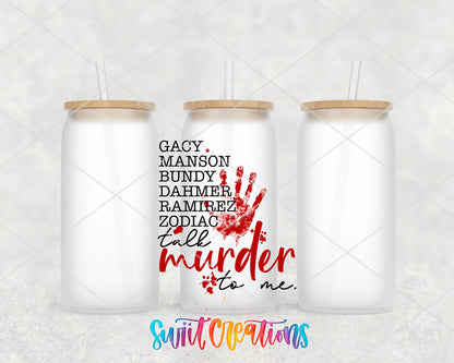 Talk Murder to Me frosted glass tumbler group view with lids and straws