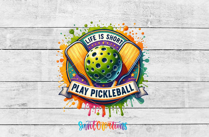 Life Is Short Play Pickleball artwork detail for the finished 16 oz tumbler