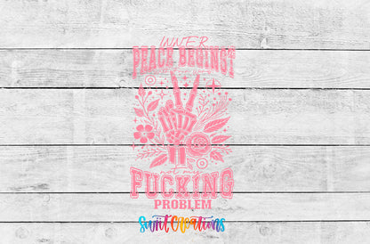 Inner Peace Is Not My Problem Pink artwork detail for the finished 16 oz tumbler