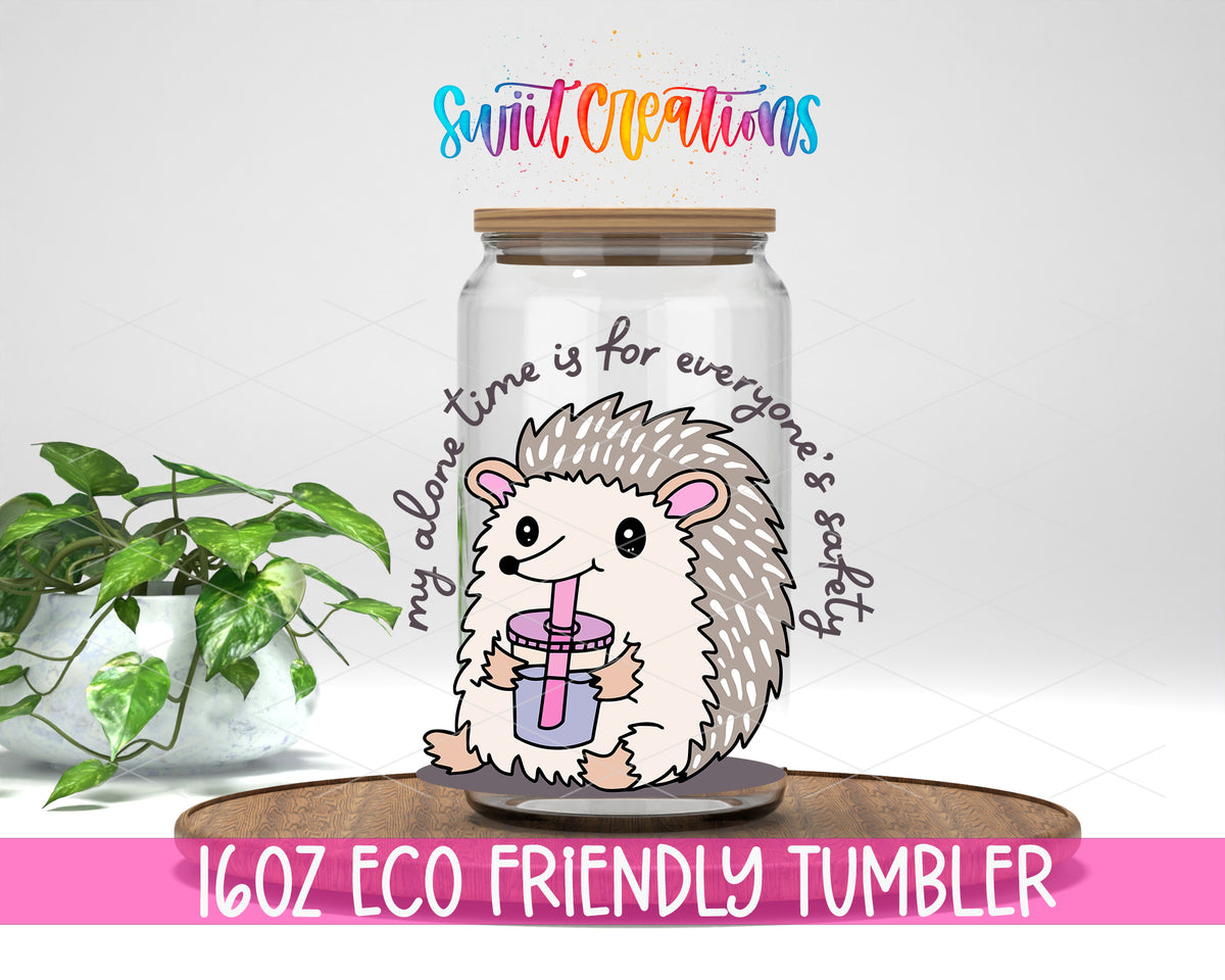 My Alone Time Is for Everyone’s Safety design on a 16 oz clear glass tumbler with bamboo lid