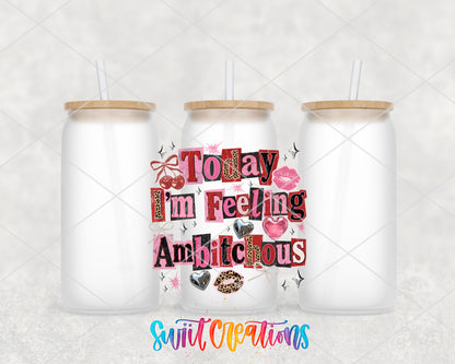 I'm Feeling Ambitchous frosted glass tumbler group view with lids and straws