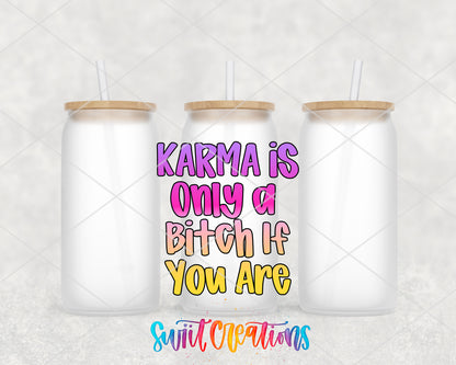 Karma Is a Bitch frosted glass tumbler group view with lids and straws