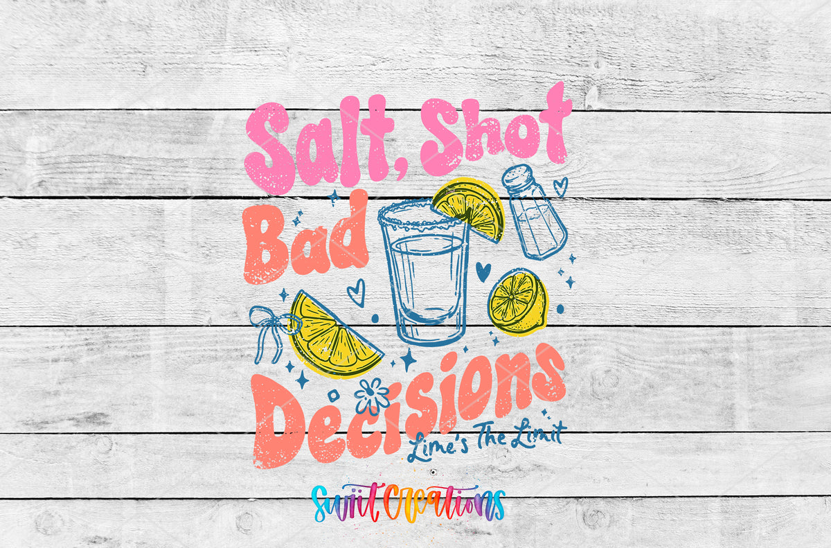 Salt Shot Bad Decisions artwork detail for the finished 16 oz tumbler
