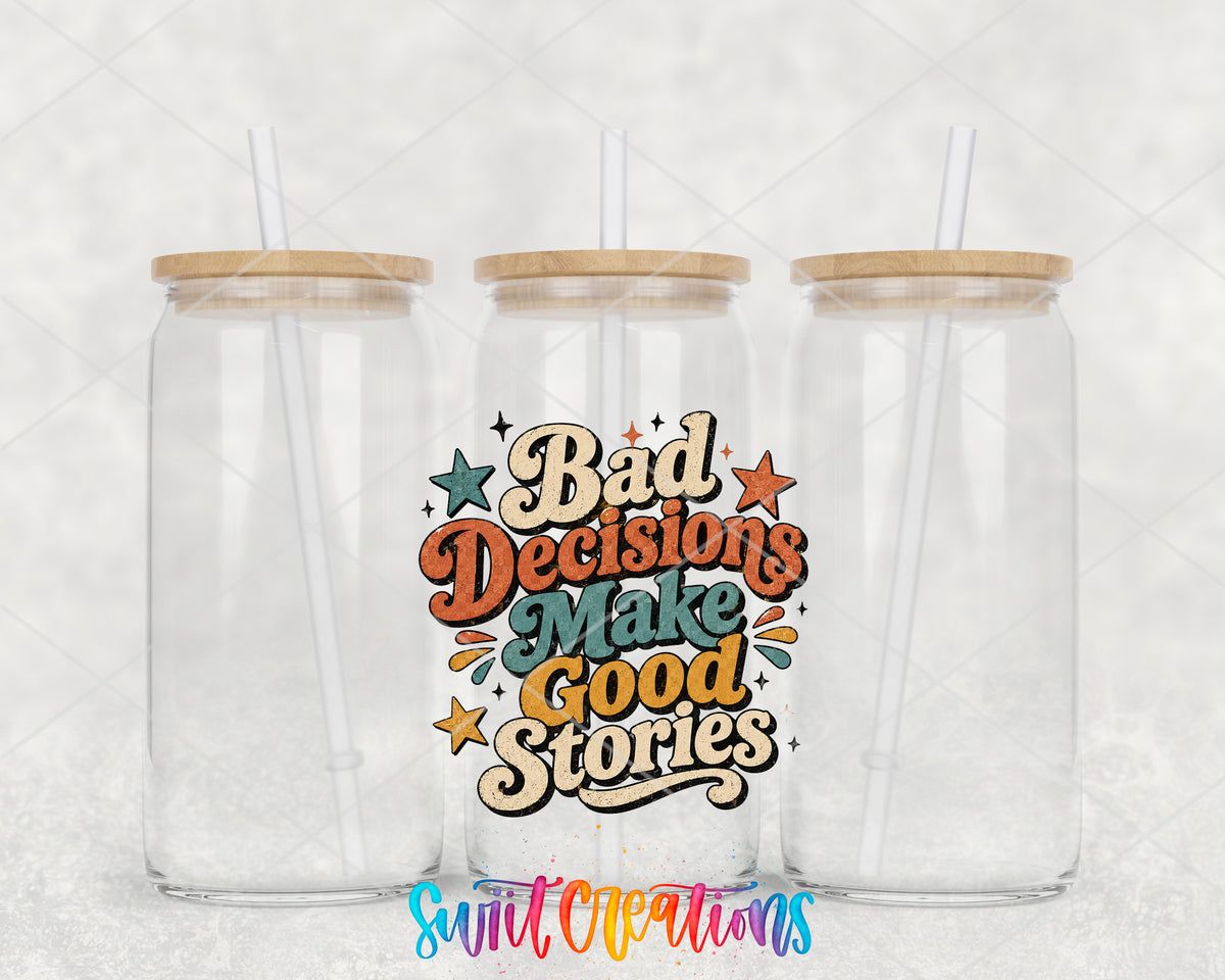 Bad Decisions Make Good Stories clear glass tumbler group mockup with bamboo lids and straws