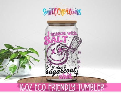 I Season With Salt design on a 16 oz clear glass tumbler with bamboo lid
