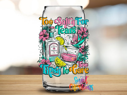 Too Salty to Care design close-up on a clear glass can tumbler
