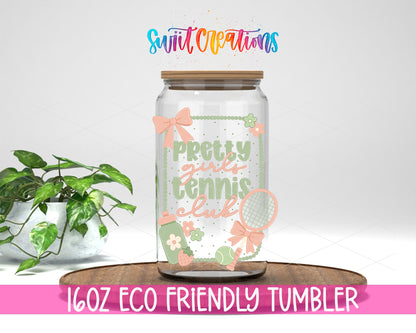 Pretty Girls Tennis Club design on a 16 oz clear glass tumbler with bamboo lid