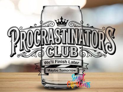 Procrastinators Club design close-up on a clear glass can tumbler