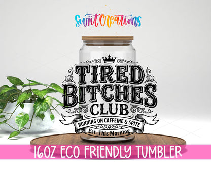 Tired design on a 16 oz clear glass tumbler with bamboo lid