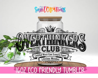 Overthinkers Club design on a 16 oz clear glass tumbler with bamboo lid