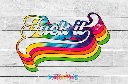 Fuck It Rainbow artwork detail for the finished 16 oz tumbler