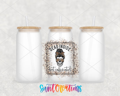 Dead Inside But Caffeinated Leopard frosted glass tumbler group view with lids and straws