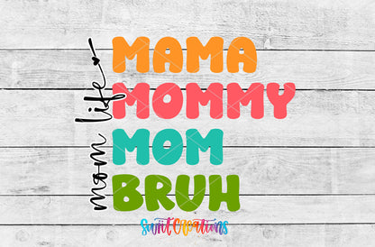 Mama Mommy Mom Bruh artwork detail for the finished 16 oz tumbler