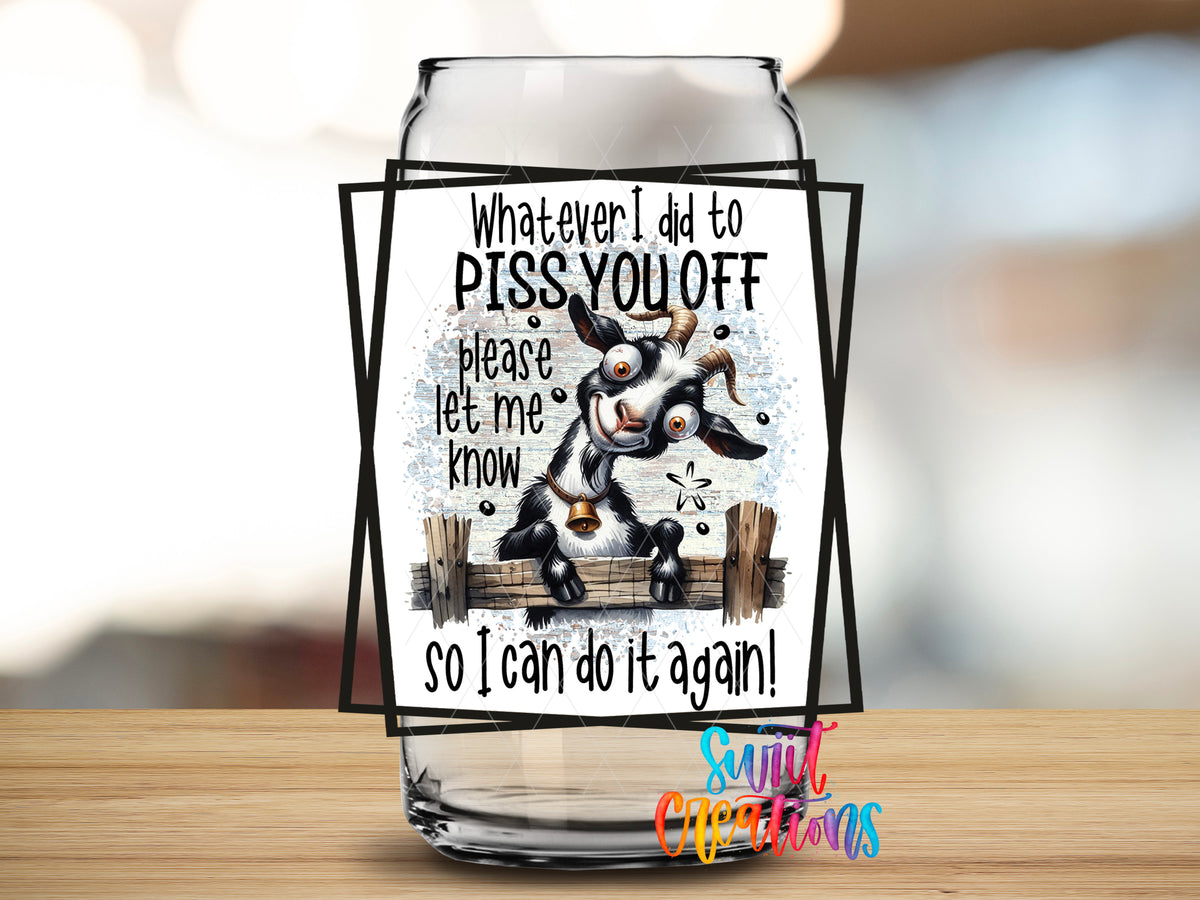 Whatever I Did Cow design close-up on a clear glass can tumbler