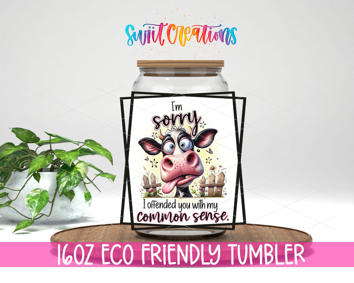 Sorry I Offended You Cow design on a 16 oz clear glass tumbler with bamboo lid