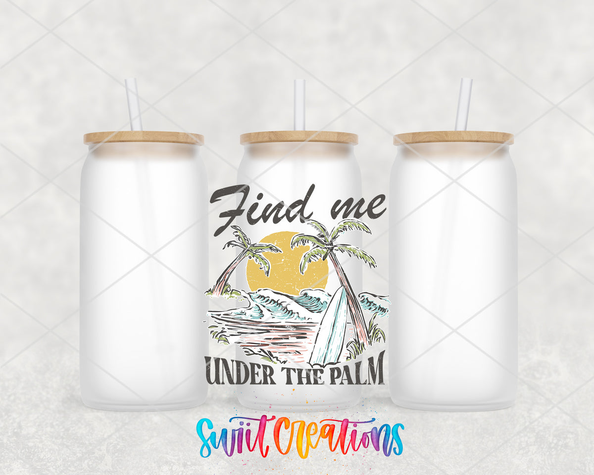 Find Me Under the Palm frosted glass tumbler group view with lids and straws