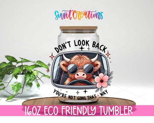 Do Not Look Back Cow design on a 16 oz clear glass tumbler with bamboo lid