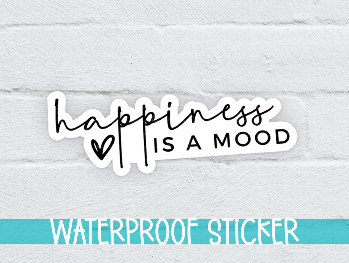 Happiness is a Mood Sticker SS796 - Swiit Creations