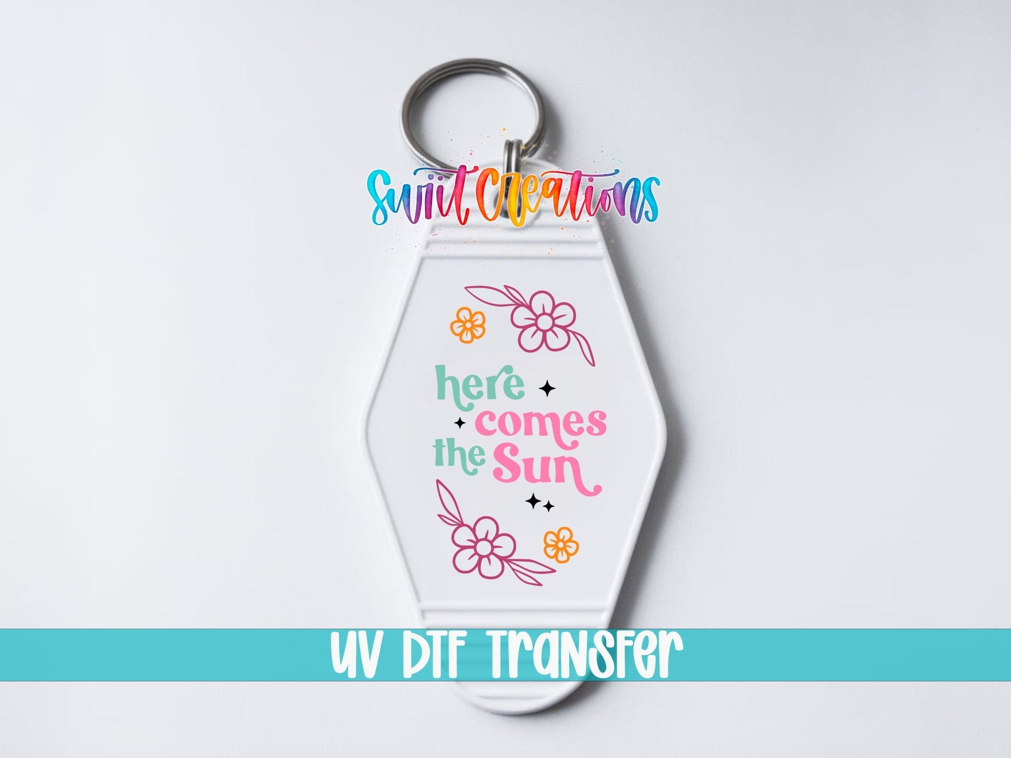 Here Comes The Sun Floral Motel Keychain UV DTF Transfer | Retro Sunshine Decal | MK2059 - Swiit Creations
