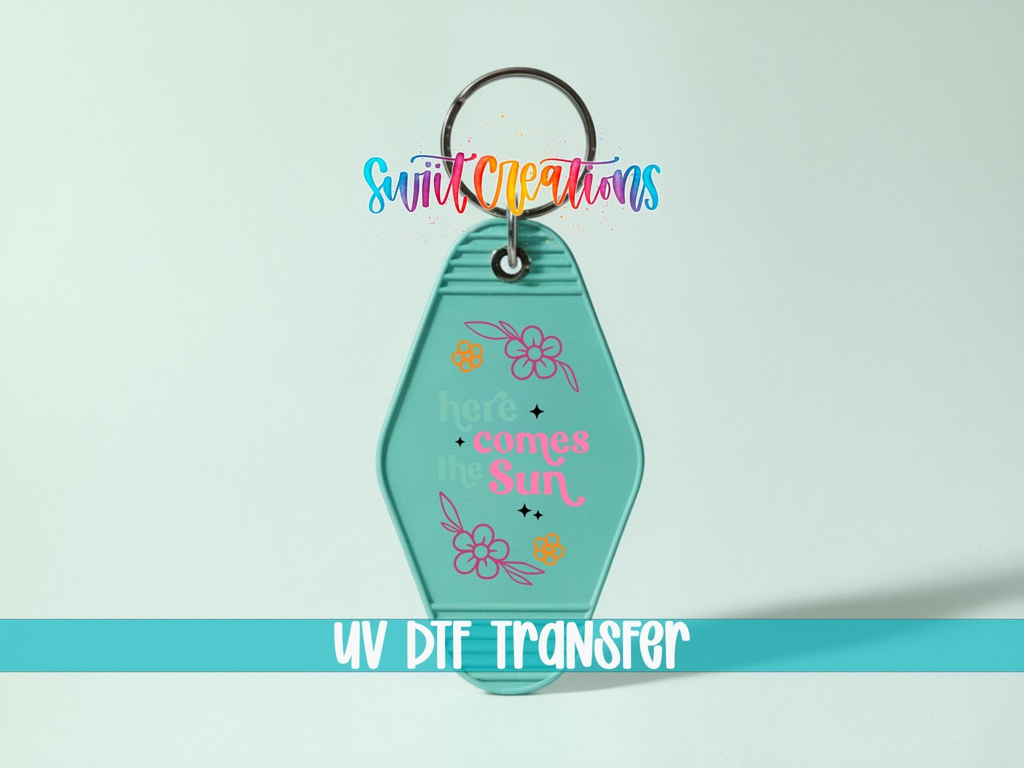 Here Comes The Sun Floral Motel Keychain UV DTF Transfer | Retro Sunshine Decal | MK2059 - Swiit Creations