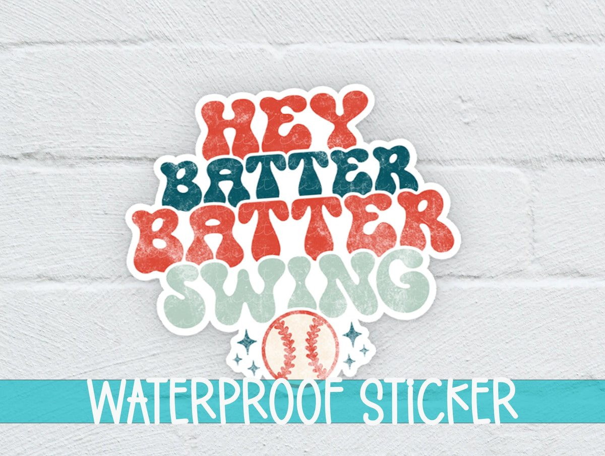Hey Batter Batter Sticker SS265 - Swiit Creations