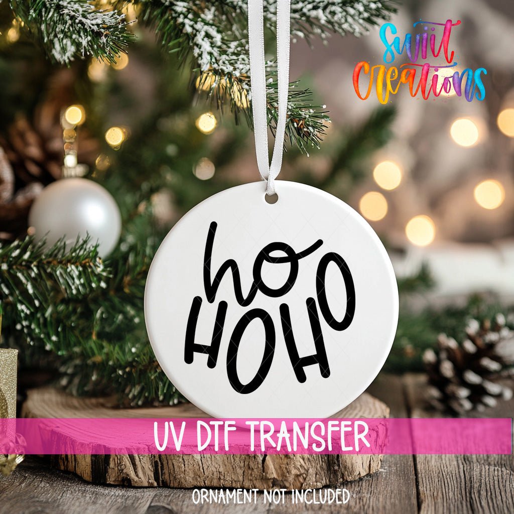Ho Ho Ho Christmas UV Dtf Ornament Transfer | O-011 - Swiit Creations