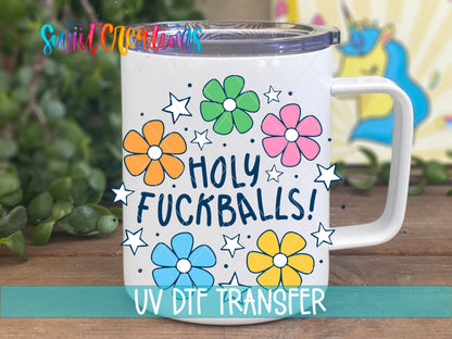 Holy Fuckballs Retro Groovy Flowers UV DTF transfer displayed on a white coffee mug from Swiit Creations