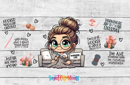 Hooker Life UV DTF Transfer Tumbler Wrap | Crochet Girl Yarn Humor Cup Decal | DTF251 - Swiit Creations