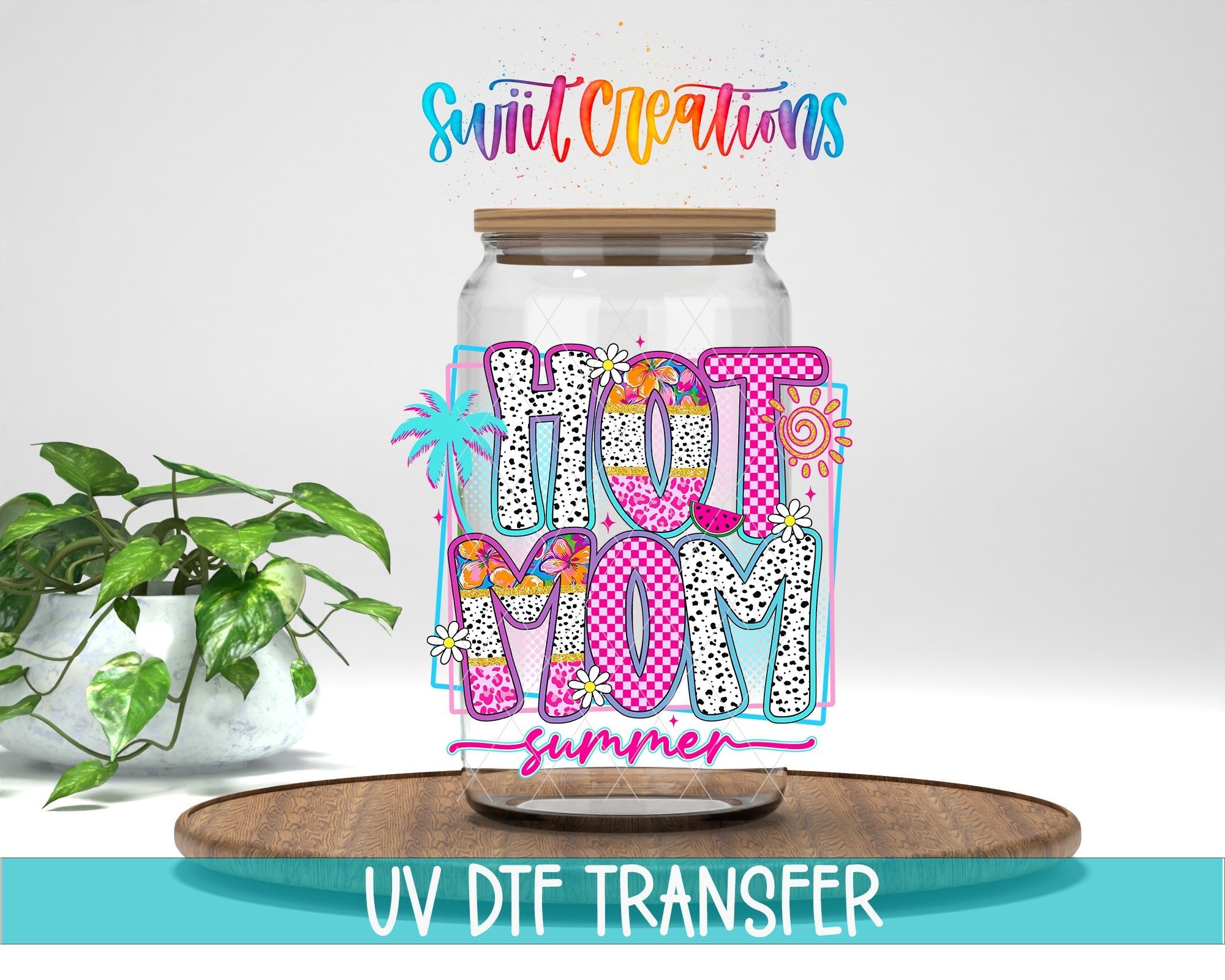 Hot Mom Summer Tropical UV DTF Tumbler Transfer Decal | UV2030 - Swiit Creations