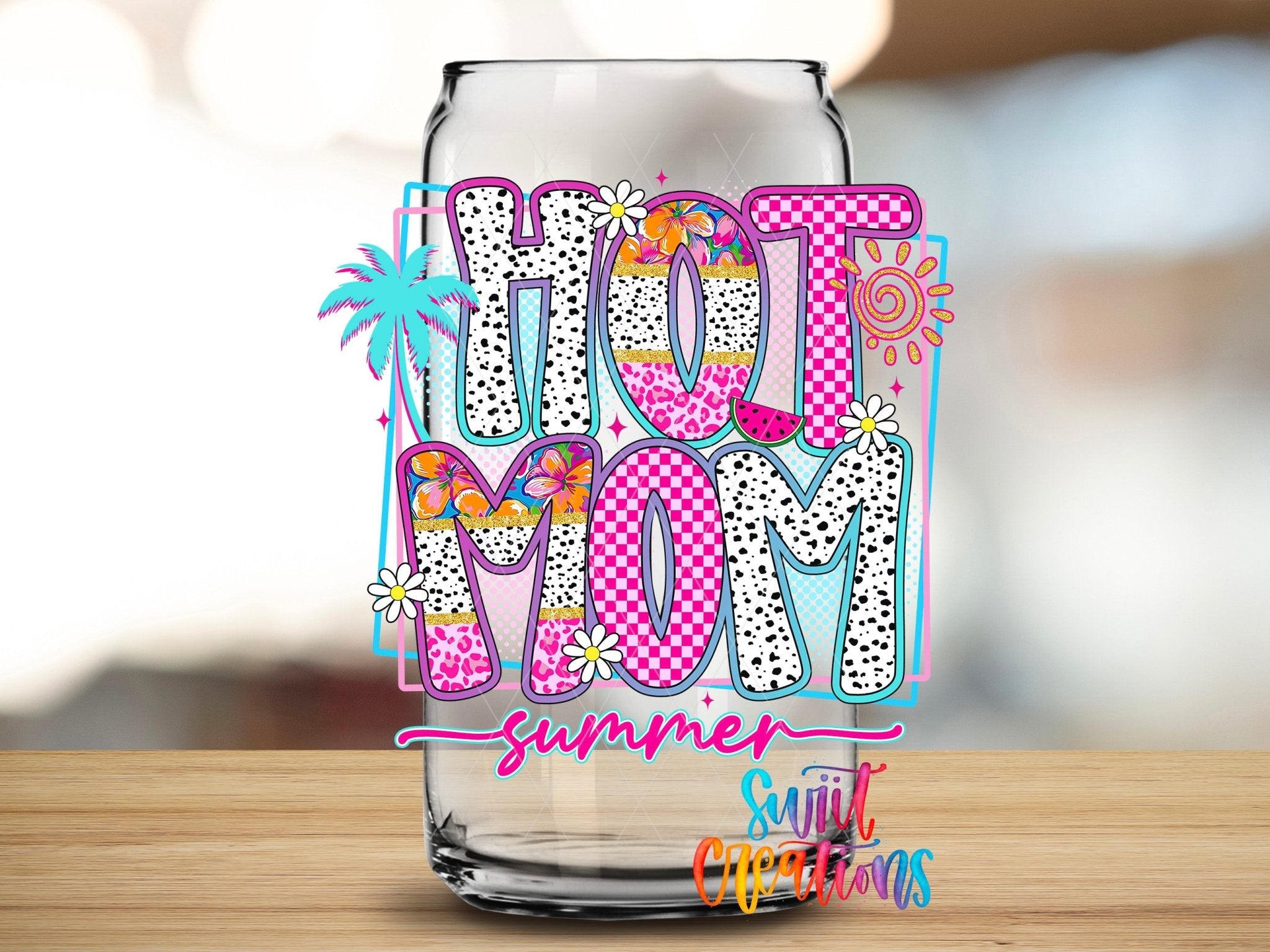 Hot Mom Summer Tropical UV DTF Tumbler Transfer Decal | UV2030 - Swiit Creations