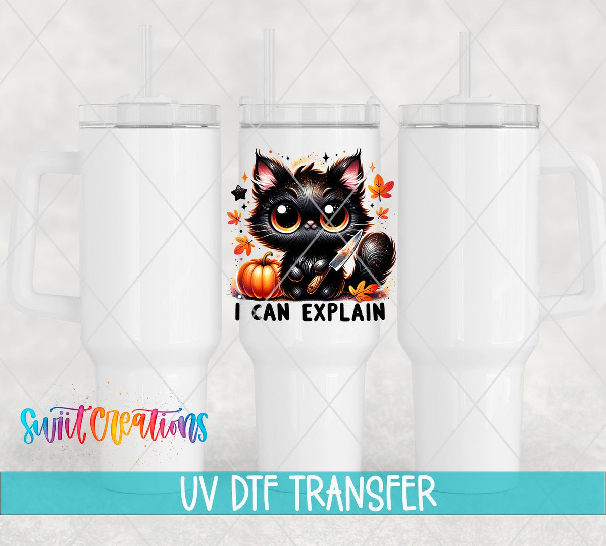 Swiit Creations UV DTF I Can Explain Black Cat Halloween transfer shown on a white tumbler set