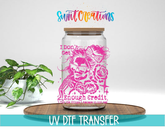 I Don’t Get Enough Credit UV DTF transfer displayed on a clear jar mockup from Swiit Creations