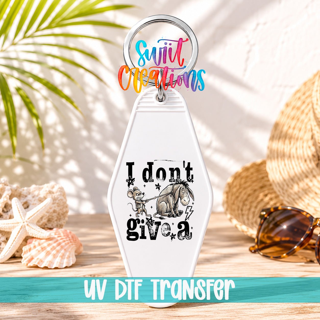 I Don't Give A Motel Keychain UV DTF Transfer | Funny Mouse Donkey Design | MK1922 - Swiit Creations