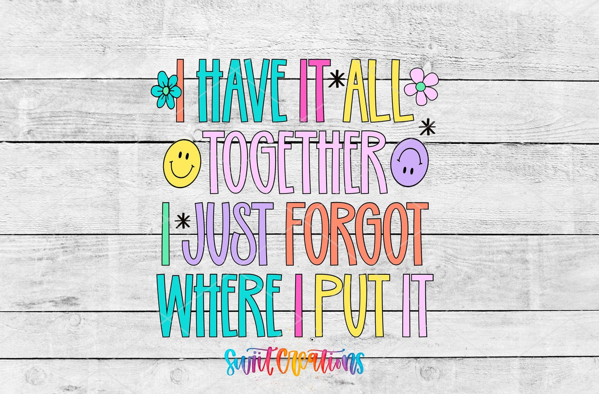 I Have It All Together I Just Forgot Where I Put It Retro Pastel Motel Keychain UV DTF Transfer | MK2037 - Swiit Creations