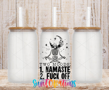 I Have Two Moods 1 - Namaste 2 - Fuck Off UV DTF Cup Decal | UV517 - Swiit Creations