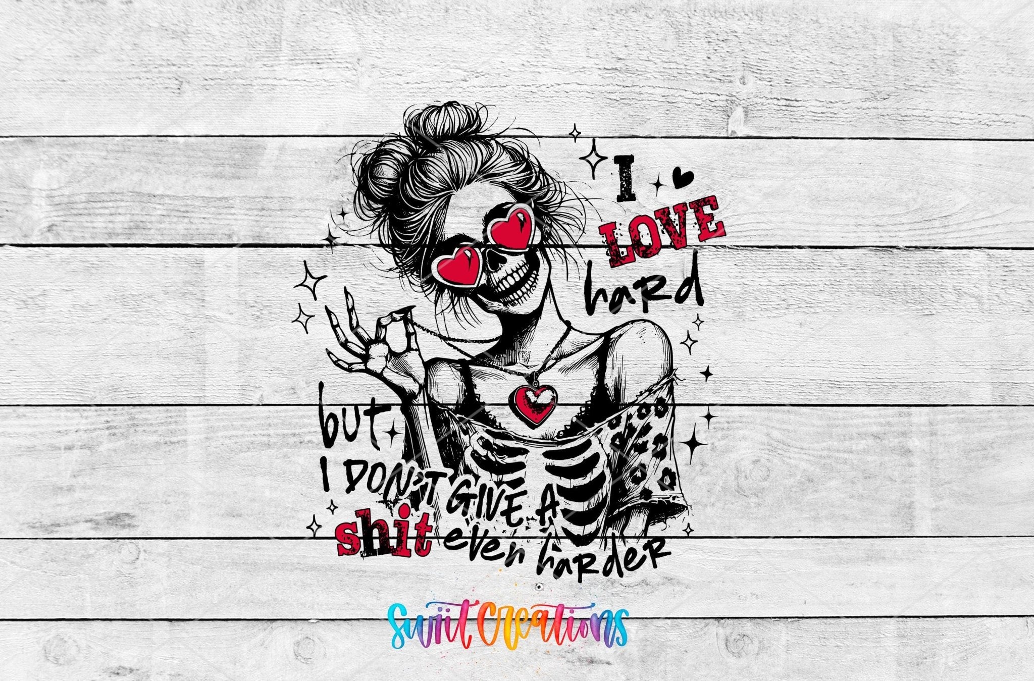 I Love Hard Motel Keychain UV DTF Transfer | Sassy Skeleton Love Design | MK1919 - Swiit Creations