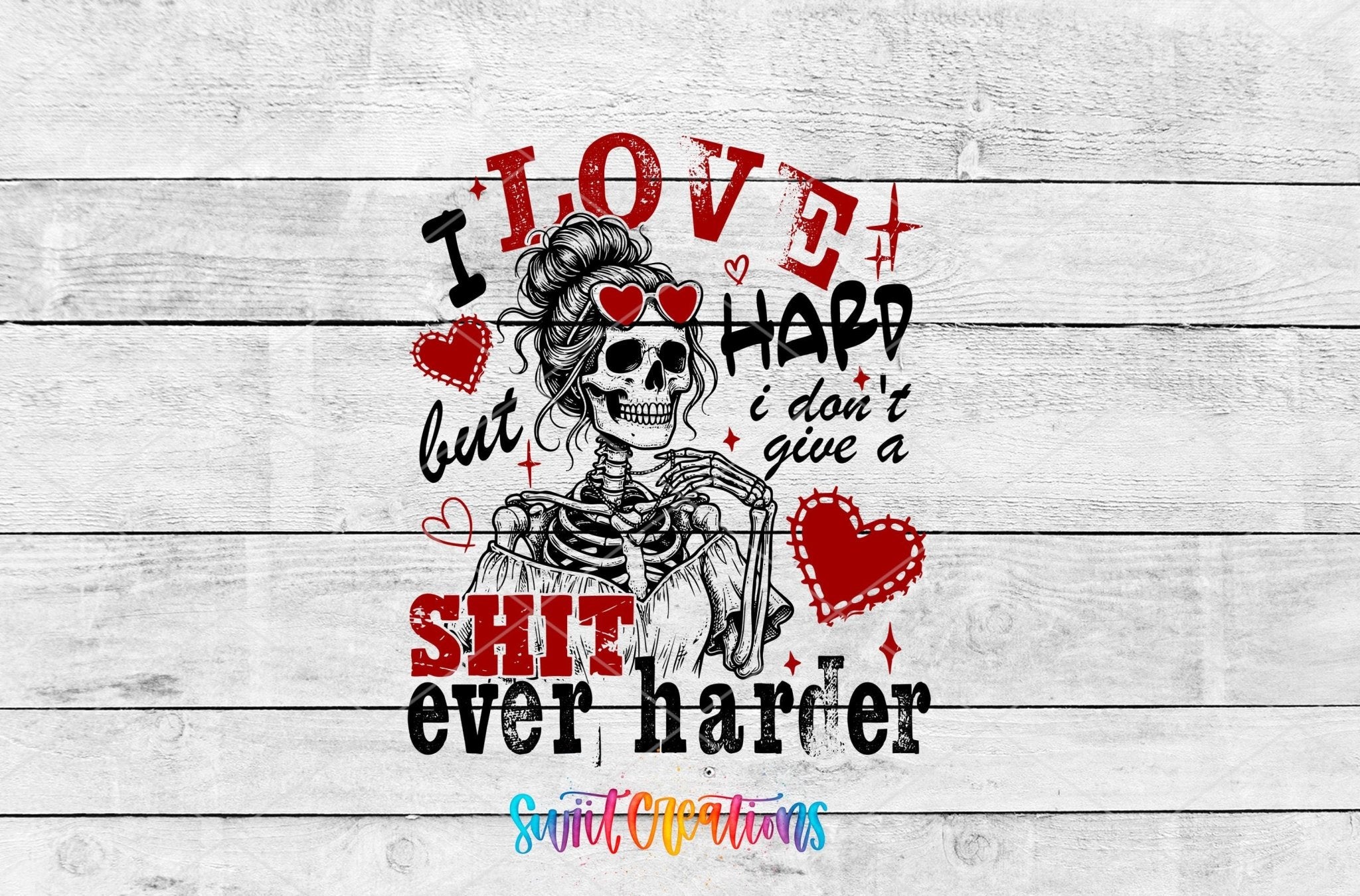 I Love Hard Motel Keychain UV DTF Transfer | Skeleton Attitude Design | MK1920 - Swiit Creations