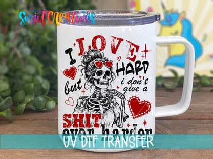 I Love Hard UV DTF transfer displayed on a white coffee mug from Swiit Creations