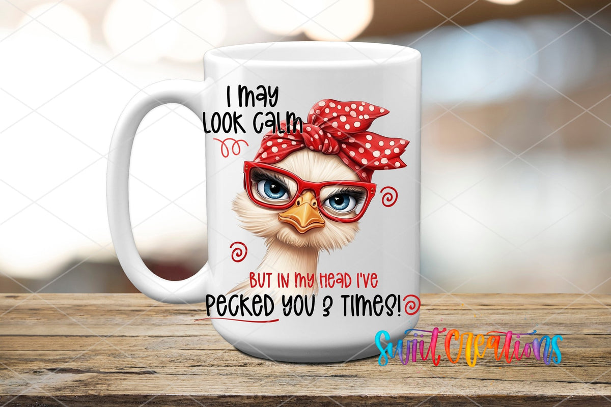 I May Look Calm Funny Ostrich UV DTF transfer displayed on a white ceramic mug from Swiit Creations