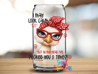 I May Look Calm Funny Ostrich UV DTF transfer applied to a clear glass can from Swiit Creations