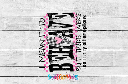 I Mean To Behave Motel Keychain UV DTF Transfer | Sassy Attitude Design | MK1924 - Swiit Creations